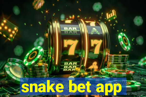 snake bet app